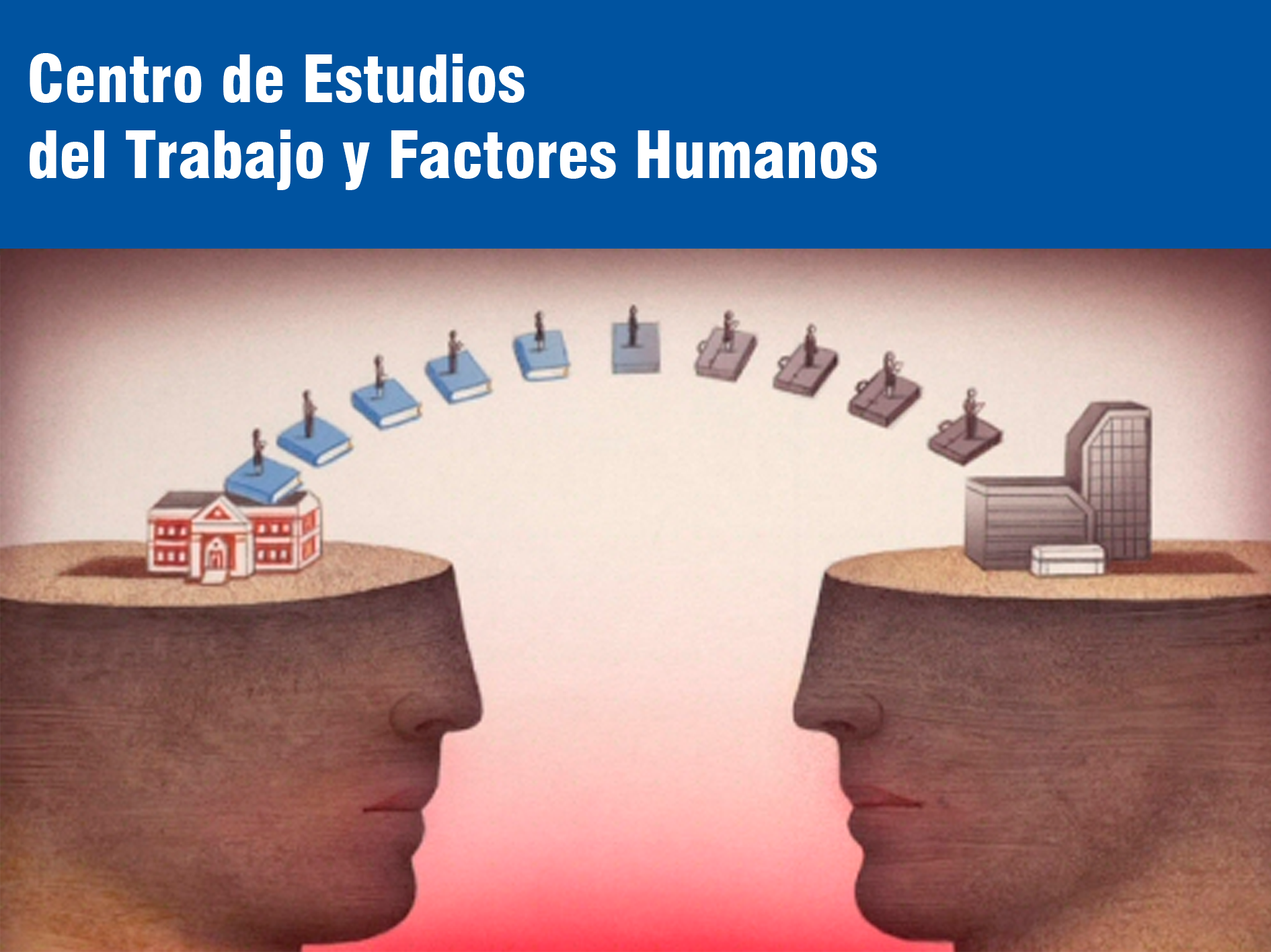 Centro de Estudios del Trabajo y Factores Humanos